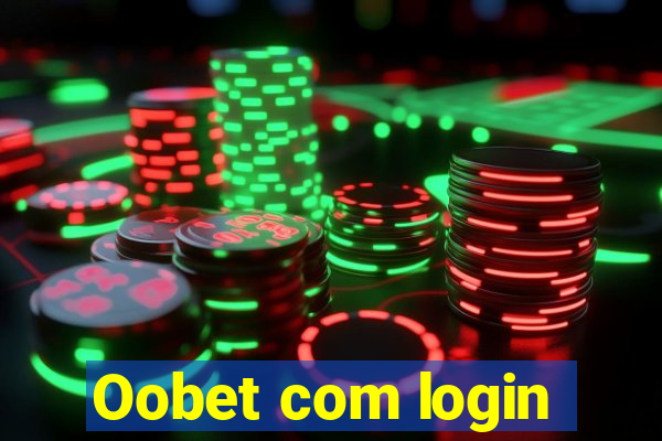 Oobet com login